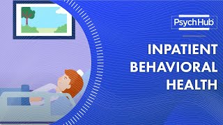 Inpatient Behavioral Health [upl. by Mehsah107]