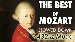 The Best Of Mozart  Slowed Down  432Hz  45 Hours [upl. by Ermengarde455]