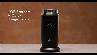 LOR Milk Frother A Quick Usage Guide [upl. by Anola]