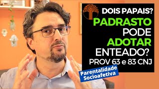 Parentalidade Socioafetiva  Provimento 63 e 83 CNJ na prática [upl. by Feinberg]