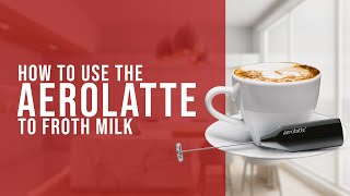 How To Use the AeroLatte To Froth Milk [upl. by Leone750]