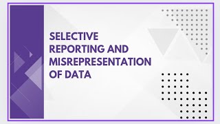 Selective reporting and misrepresentation of data [upl. by Smiley]