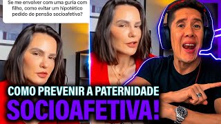 Como Se Prevenir Da Paternidade Socioafetiva E Pensão Socioafetiva [upl. by Goulder]